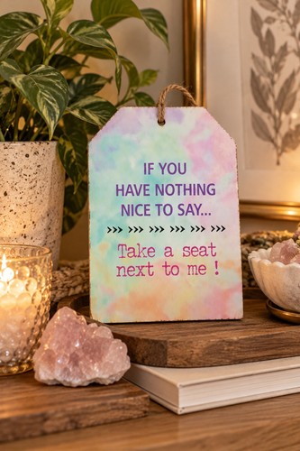 You have nothing nice - if,